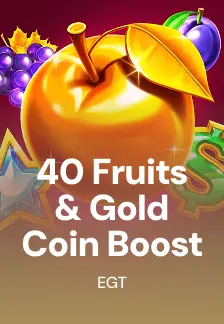 40 Fruits & Gold Coin Boost