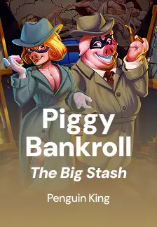 Piggy Bankroll: The Big Stash