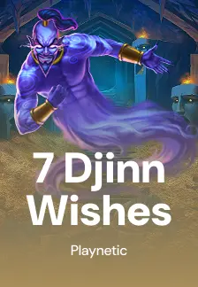 7 Djinn Wishes